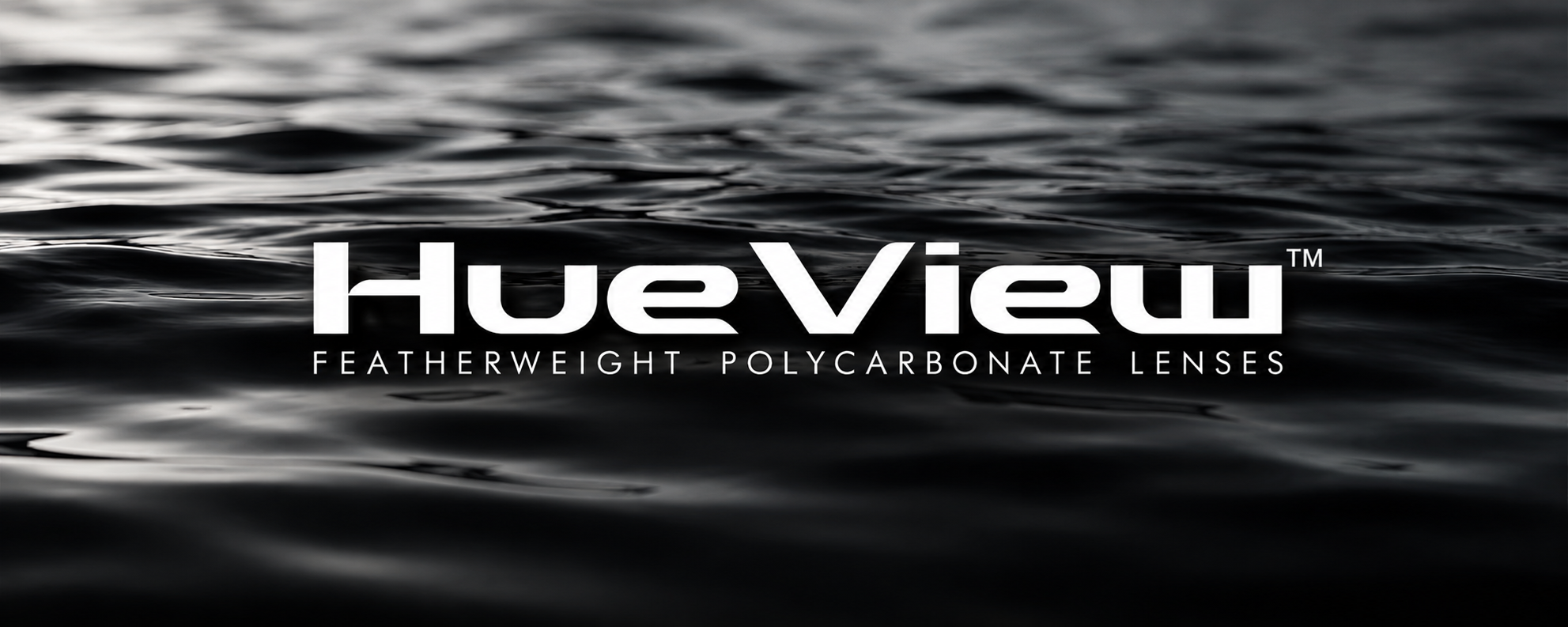HueView™ Technology